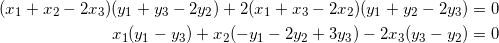 \begin{equation*} \begin{split} (x_1+x_2-2x_3)(y_1+y_3-2y_2)+2(x_1+x_3-2x_2)(y_1+y_2-2y_3)&=0\\ x_1(y_1-y_3)+x_2(-y_1-2y_2+3y_3)-2x_3(y_3-y_2)&=0 \end{split} \end{equation*}