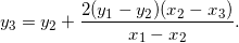 \[y_3=y_2+\frac{2(y_1-y_2)(x_2-x_3)}{x_1-x_2}.\]