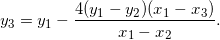 \[y_3=y_1-\frac{4(y_1-y_2)(x_1-x_3)}{x_1-x_2}.\]